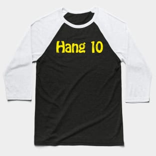 Hang 10 Baseball T-Shirt